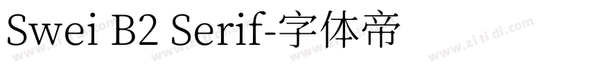 Swei B2 Serif字体转换